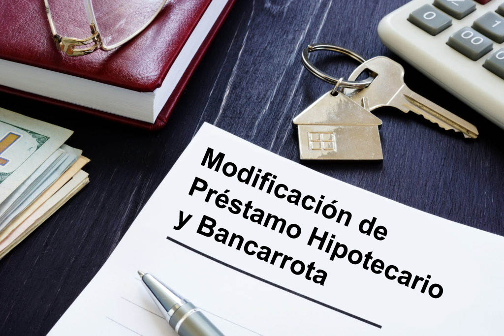 Cómo actualizar términos de hipoteca 2 Modificación de Préstamo Hipotecario y Bancarrota